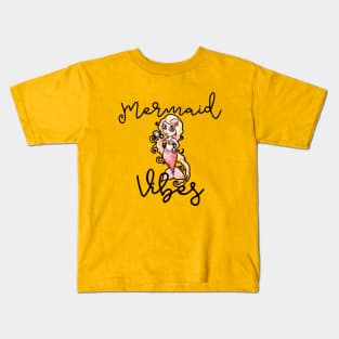 Mermaid Vibes Kids T-Shirt